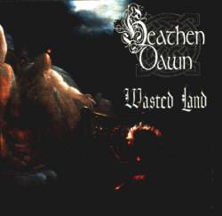Heathen Dawn : Wasted Land